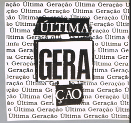 Última Geração